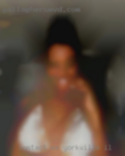 Contact in Yorkville, IL me I am very  discreet.